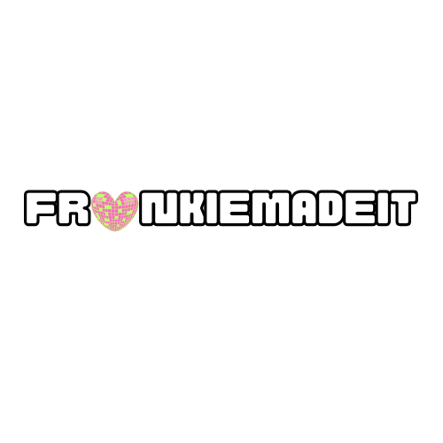 FRANKIEMADEIT